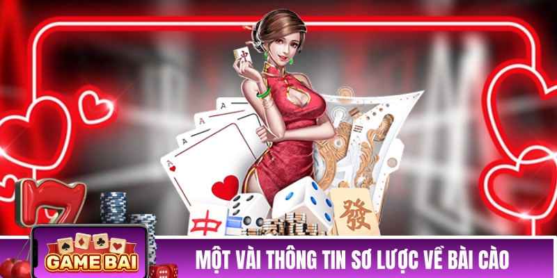 Một vài thông tin sơ lược về trò đánh Bài Cào