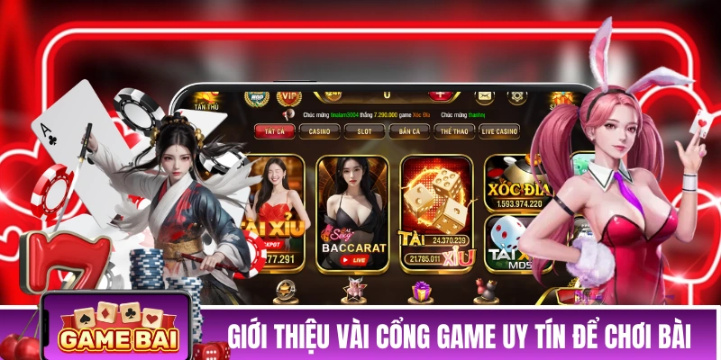 Giới thiệu vài cổng game uy tín để chơi bài
