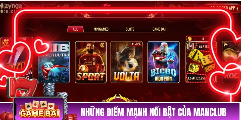 MANCLUB - Cổng Game Đẳng Cấp Dành Cho Phái Mạnh Đích Thực Vài điểm mạnh nổi bật của thương hiệu MANCLUB